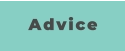 Advice